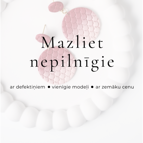 Lētāk ar defektiņiem un vienīgie modeļi